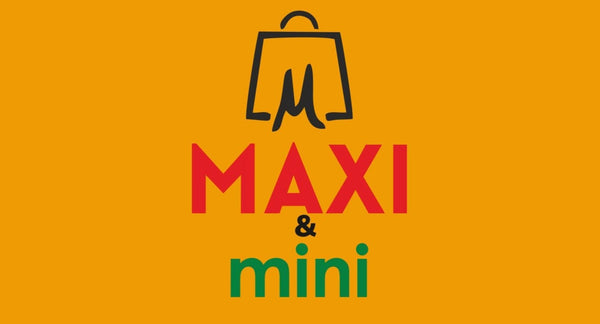 Maxi n Mini